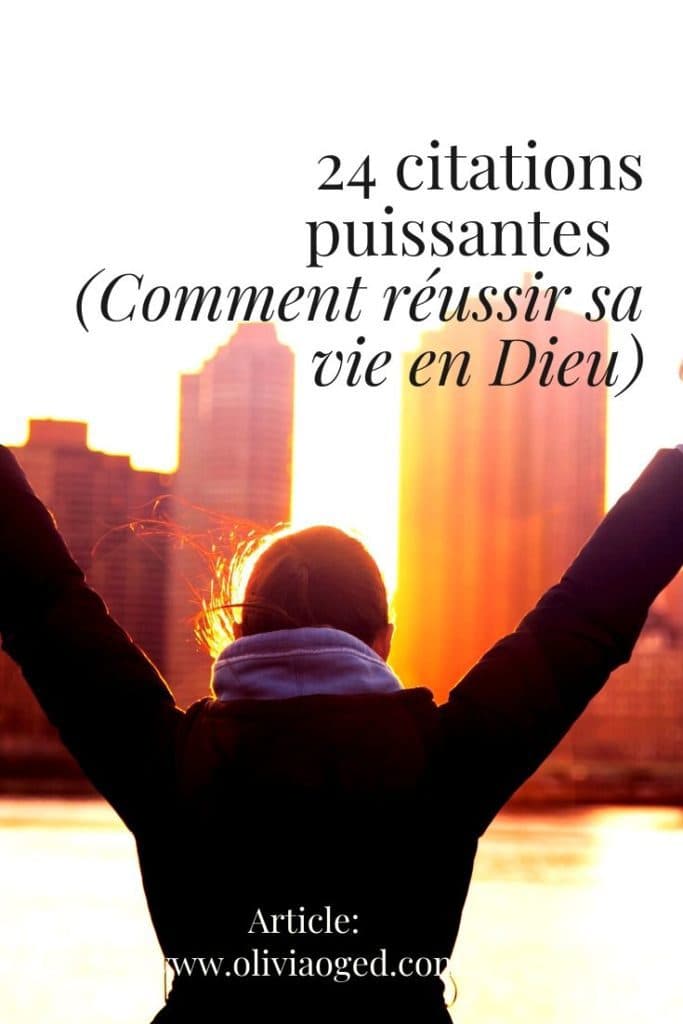 24 citations puissantes (Comment réussir sa vie en Dieu).