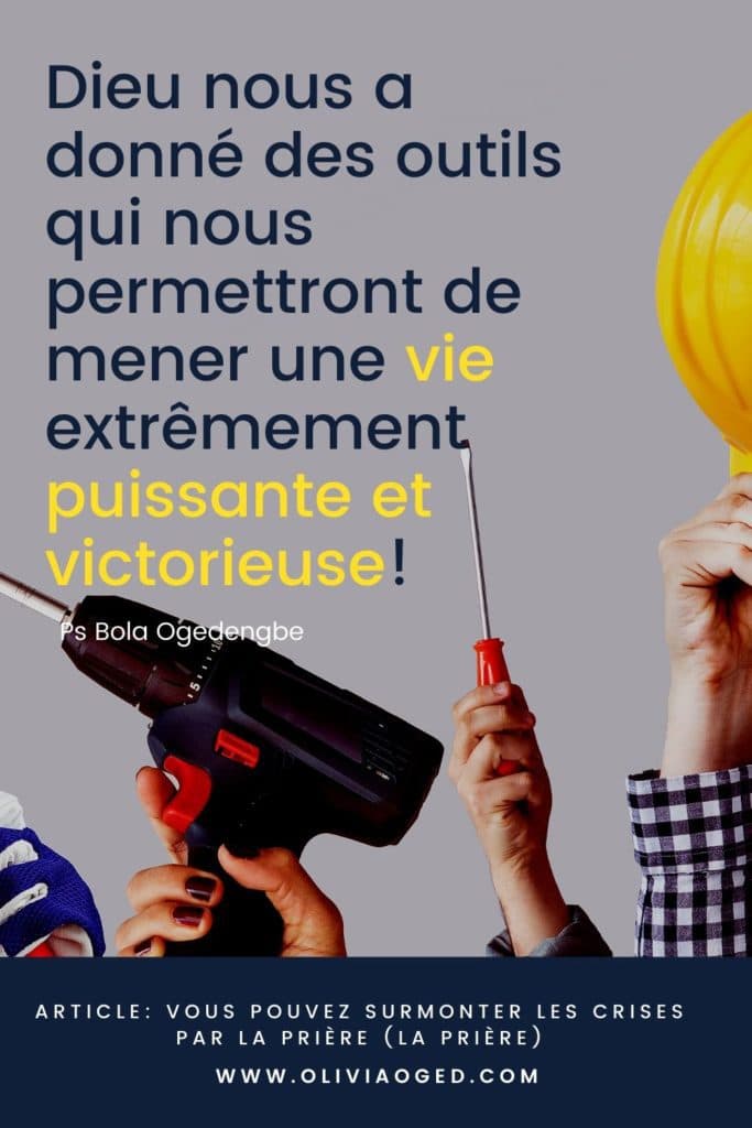 Surmonter les crises par la prière