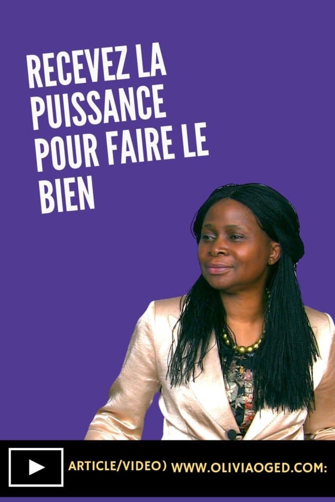 Recevez la puissance pour faire le bien