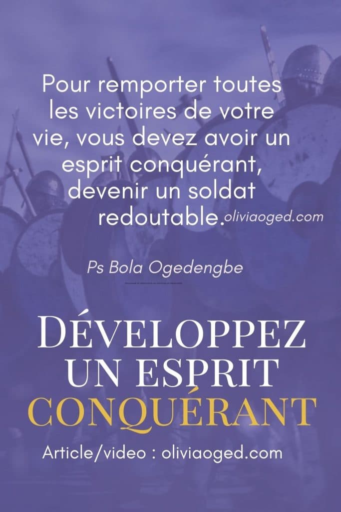 Développez un esprit conquérant