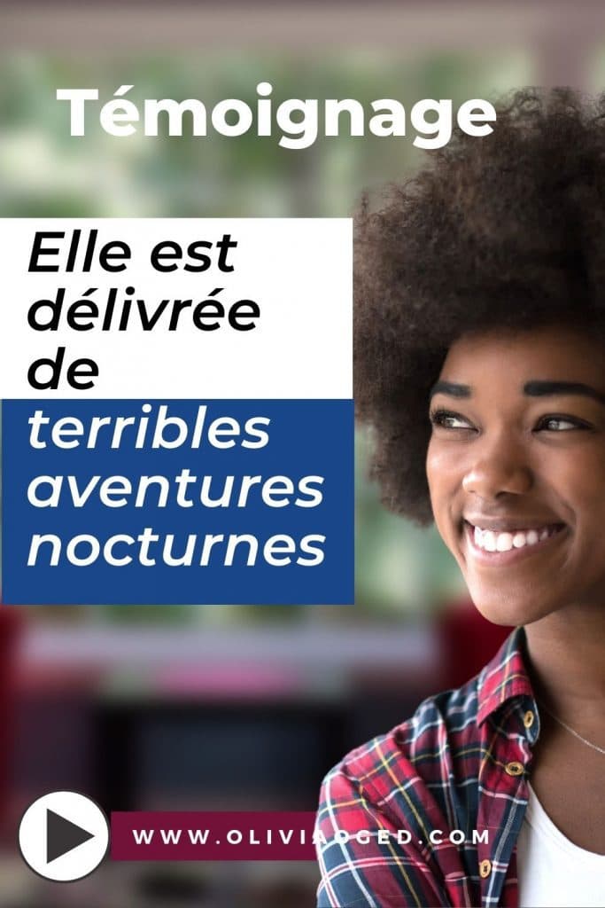 Délivrée de terribles aventures nocturnes