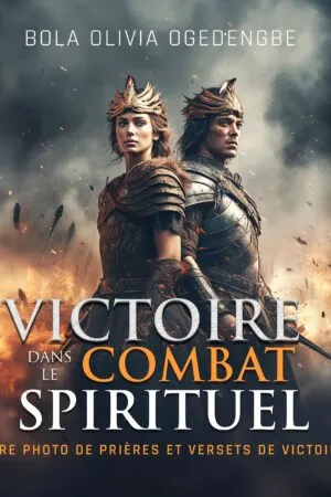 Victoire dans le combat spirituel