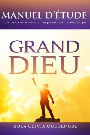 Manuel d'études Grand Dieu