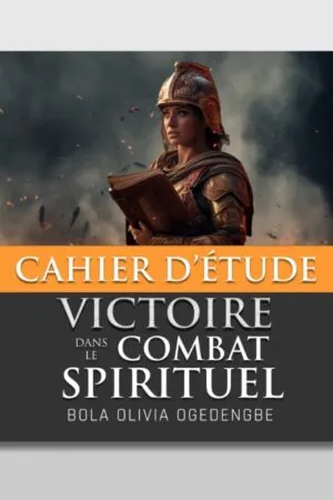 Cahier Victoire dans le combat spirituel