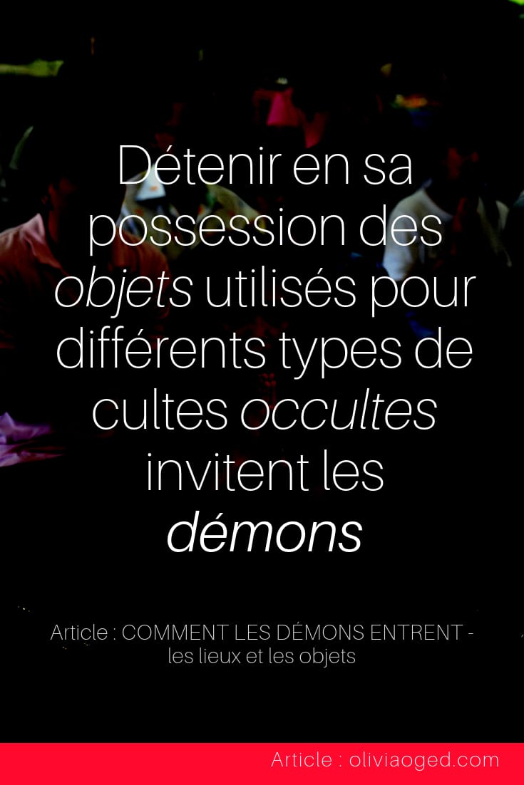 comment les démons entrent