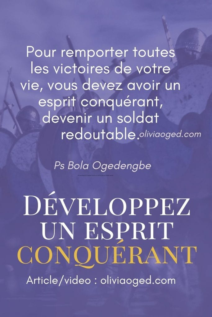 Développez un esprit conquérant